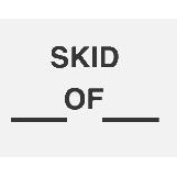 Label,&quot;skid_of_&quot;3x5,500/rl white with black writing