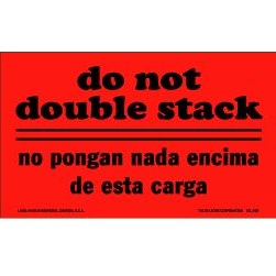 Label,3X5&quot;,Do Not Double Stack ENGLISH/SPANISH 500/ROLL