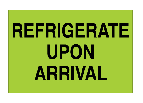 Label, &quot;Refrigerate Upon
Arrival&quot; Fl.Green/Black,
2&quot;x3&quot;, 500/Rl