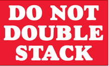 Label, Shipping, 3&quot; x 5&quot;, &quot;DO NOT DOUBLE STACK&quot;, Special