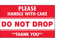 3 x 5&quot; Do Not Drop Please Handle with Care Label,